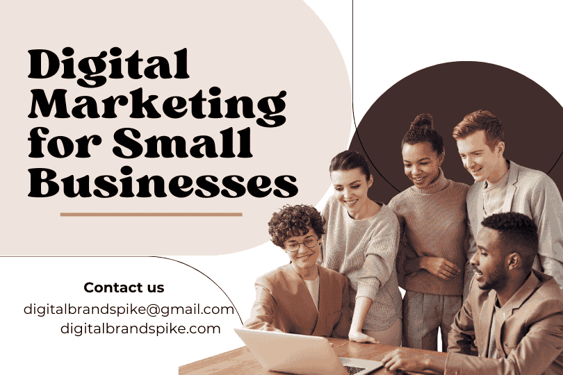 Top 10 Digital Marketing Strategies for Small Businesses.