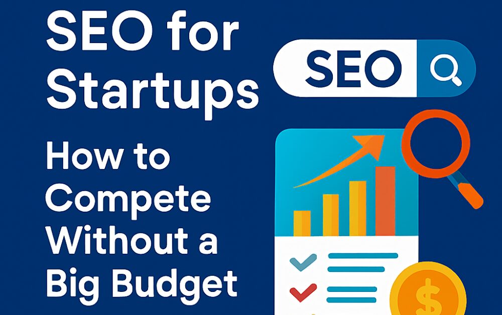 🧠 SEO: How to Compete Without a Big Budget