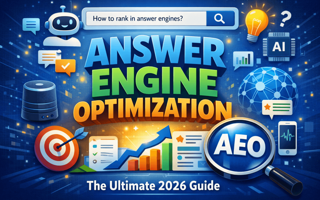 What is Answer Engine Optimization (AEO)? The Ultimate 2026 Guide